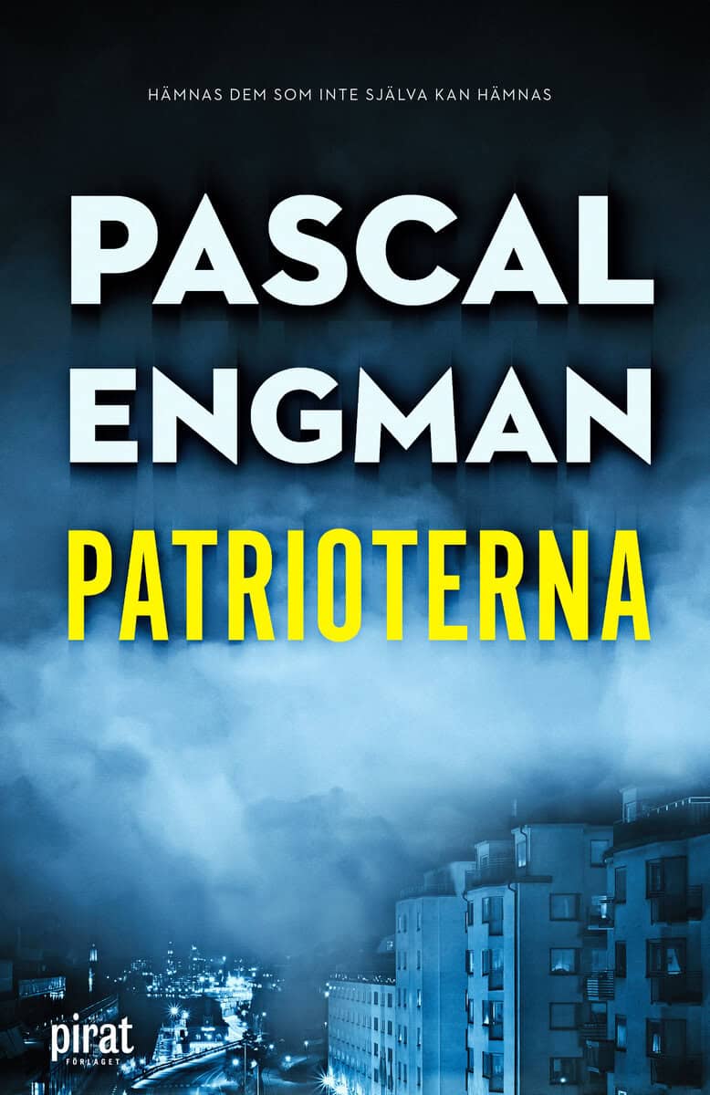 Pascal Engman : Patrioterna