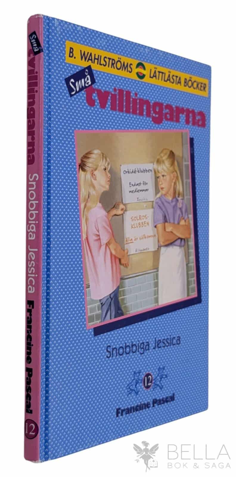 Pascal, Francine ; Stewart, Molly Mia : Snobbiga Jessica