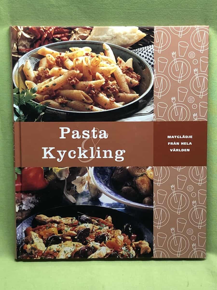 Pasta Kyckling - matglädje från hela världen