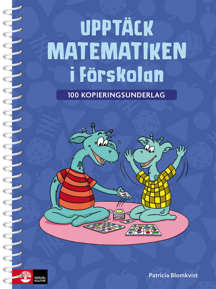 Patricia Blomqvist : Upptäck matematiken i förskolan