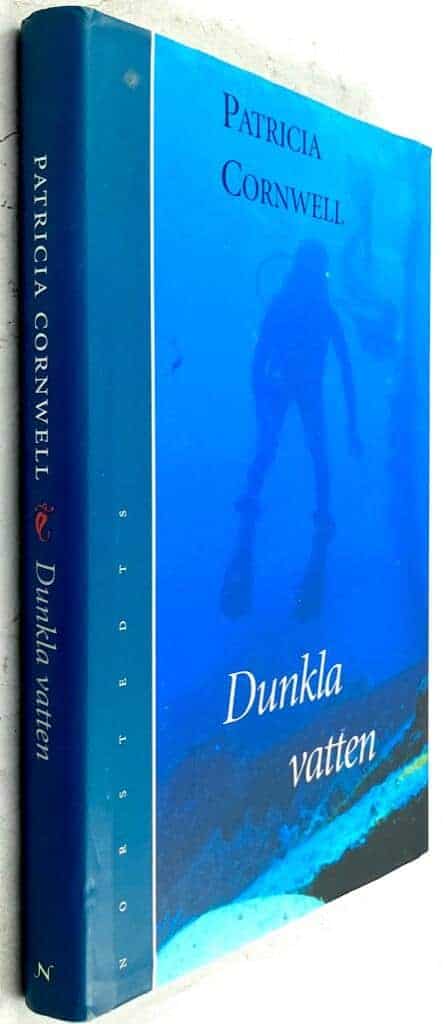 Patricia Cornwell : Dunkla vatten - Kay Scarpetta - Bok 7