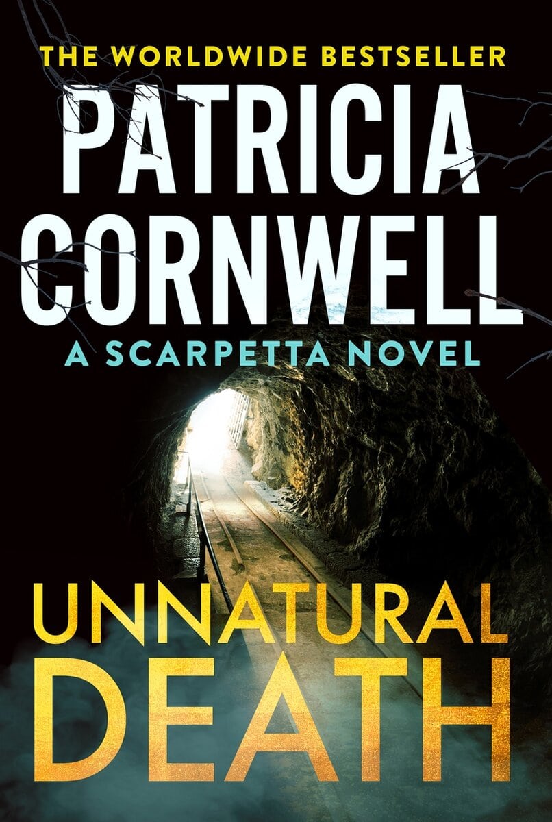 Patricia Cornwell : Unnatural Death