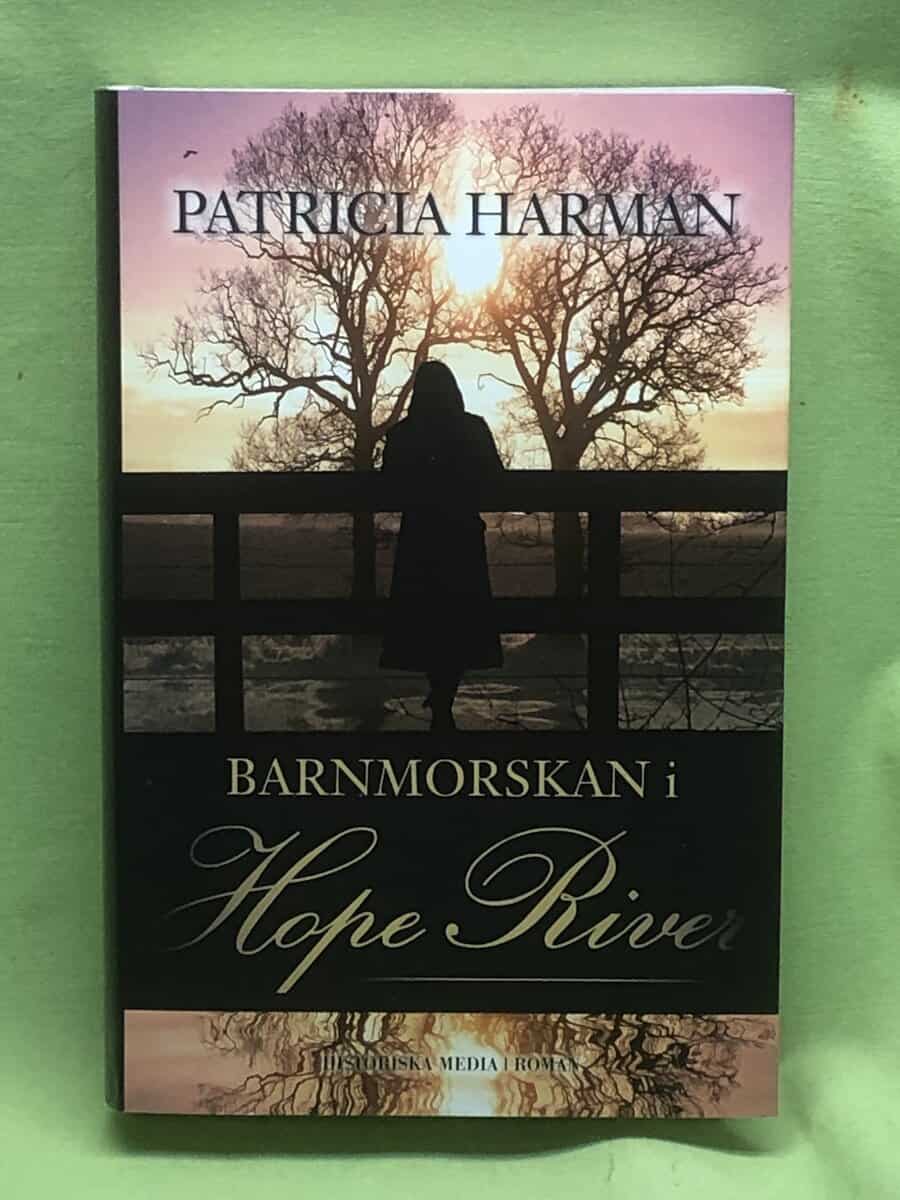 Patricia Harman : Barnmorskan i Hope River