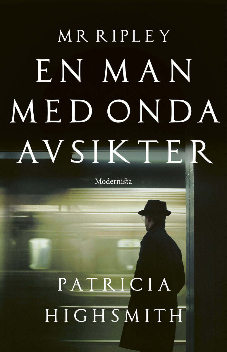 Patricia Highsmith : En man med onda avsikter