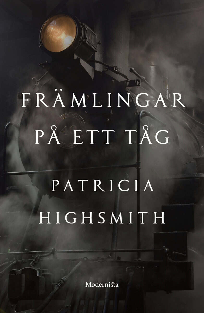 Patricia Highsmith : Främlingar på ett tåg