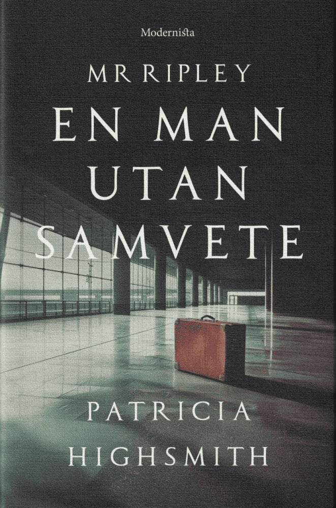 Patricia Highsmith : Mr Ripley