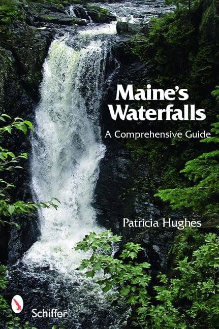 Patricia Hughes : Maine's Waterfalls