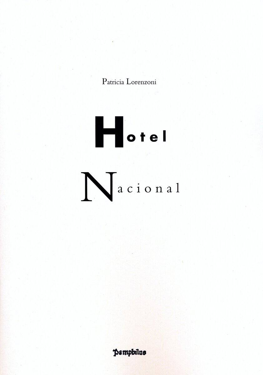 Patricia Lorenzoni : Hotel Nacional