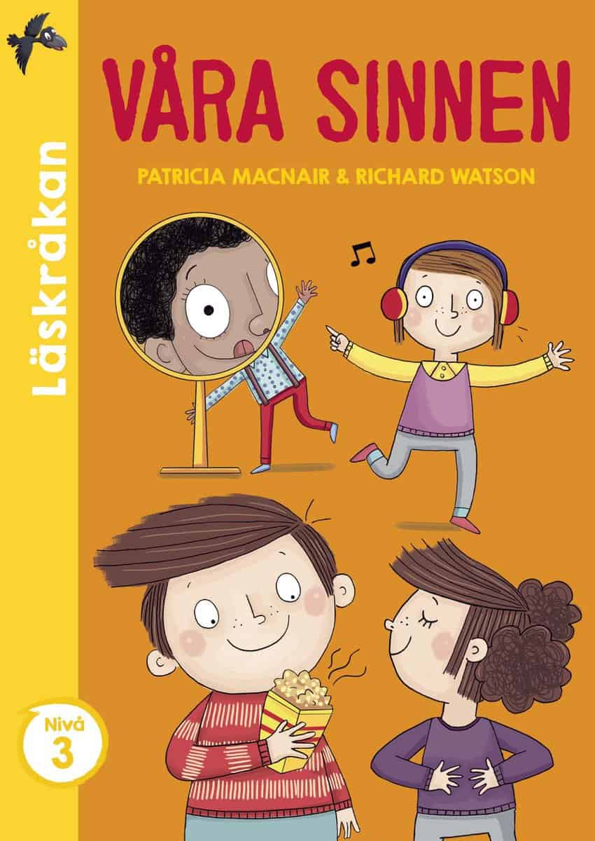 Patricia Macnair : Våra sinnen