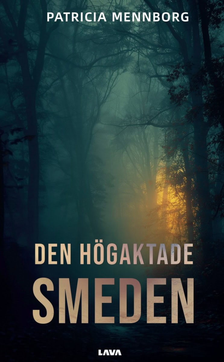 Patricia Mennborg : Den högaktade smeden