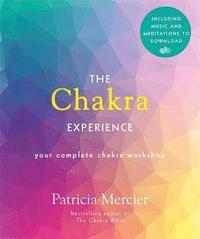 Patricia Mercier : The Chakra Experience