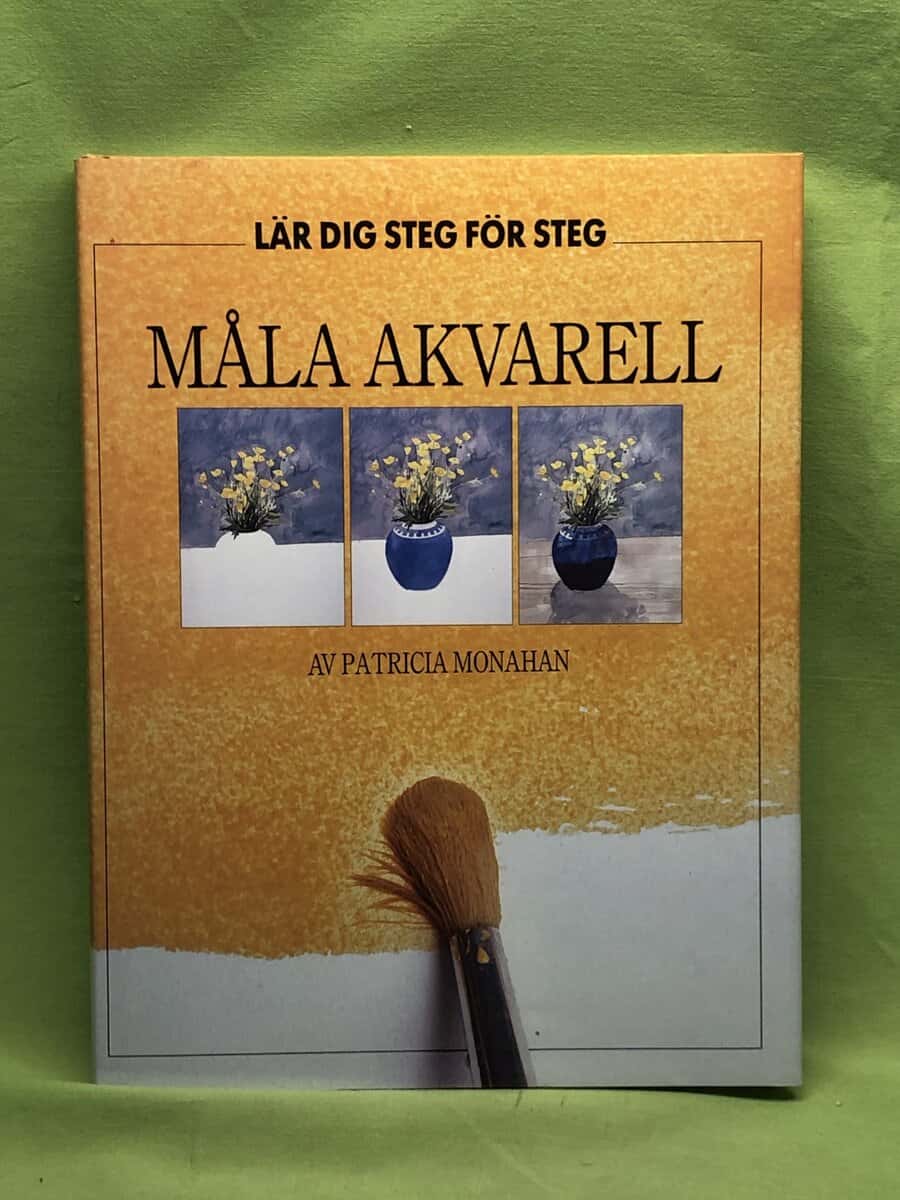 Patricia Monahan : Lär dig måla - akvarell