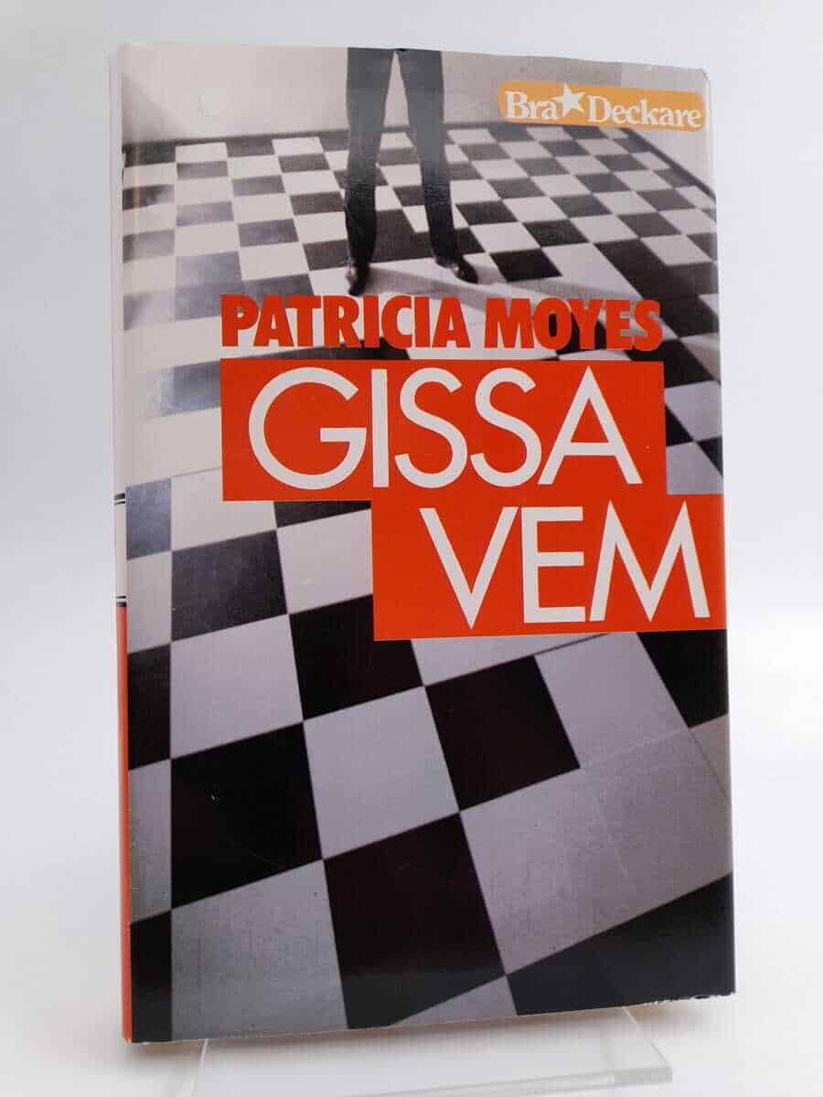 Patricia Moyes : Gissa vem