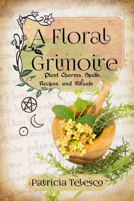 Patricia Telesco : Floral Grimoire