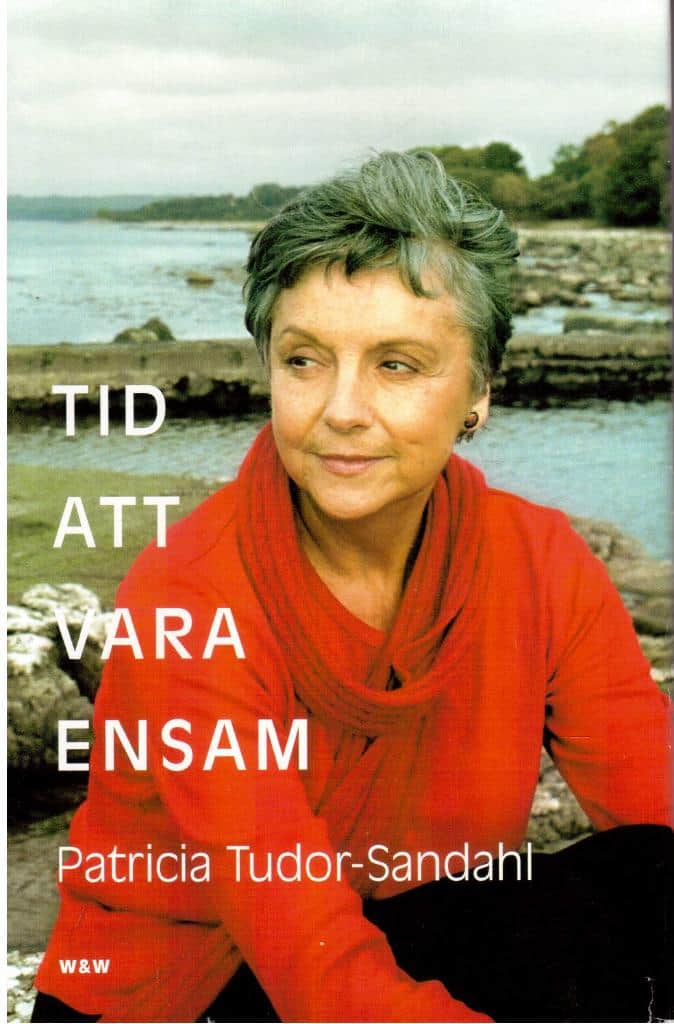 Patricia Tudor-Sandahl : Tid att vara ensam