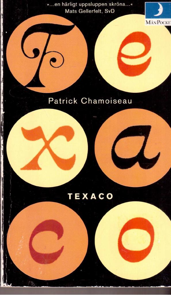 Patrick Chamoiseau : Texaco