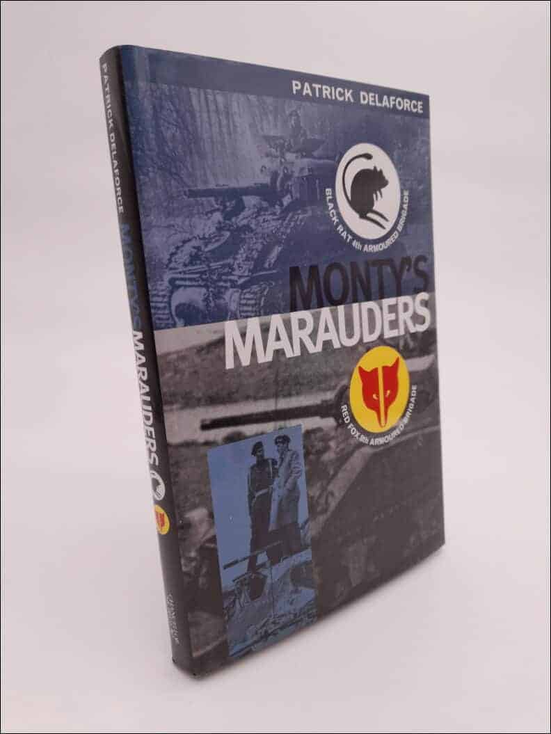 Patrick Delaforce : Monty's Marauders