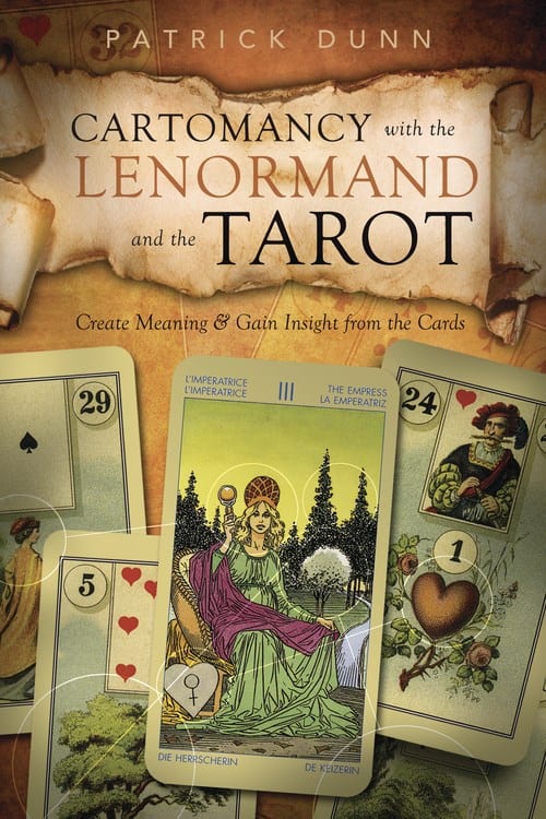 Patrick Dunn : Cartomancy with the Lenormand and the Tarot
