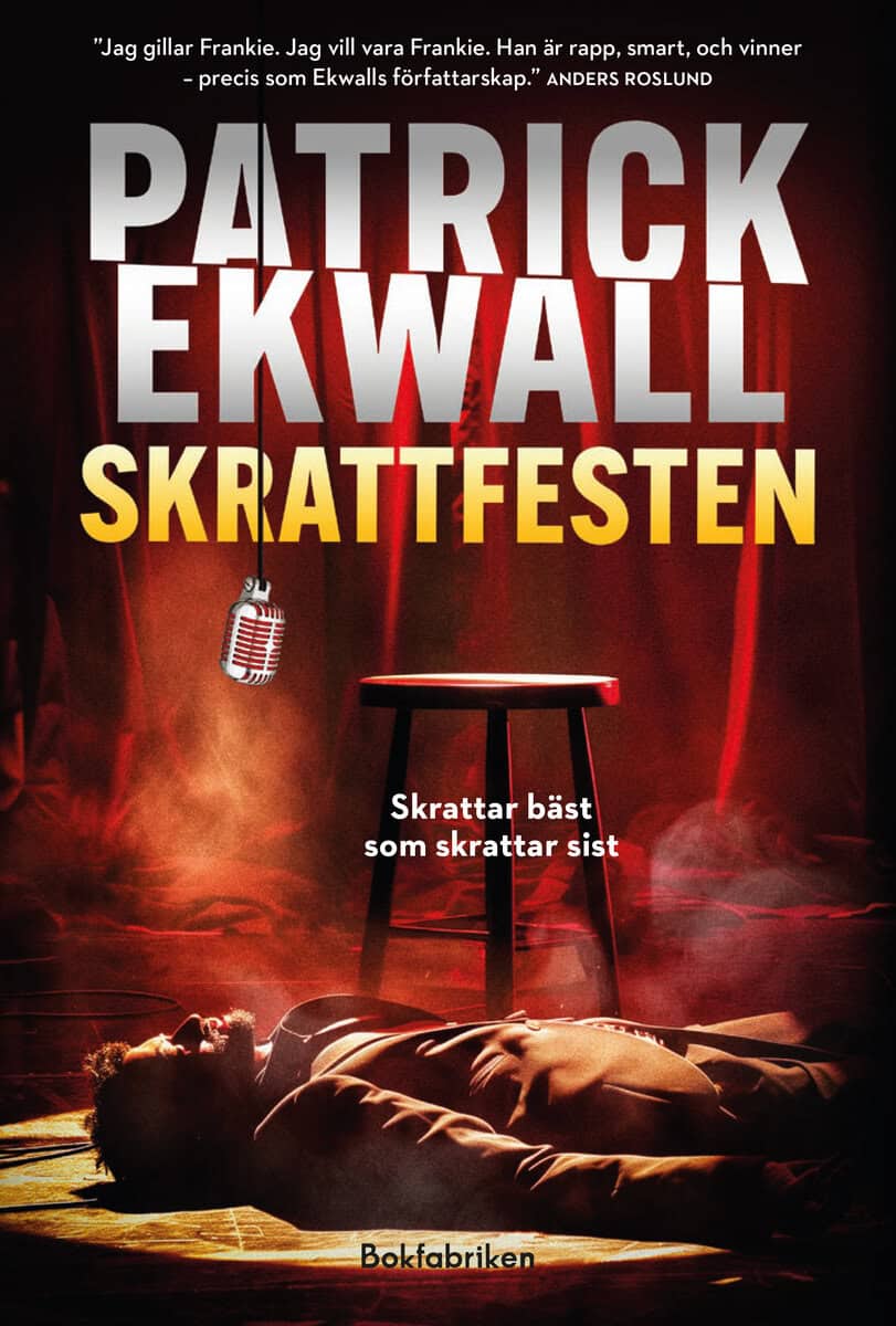 Patrick Ekwall : Skrattfesten