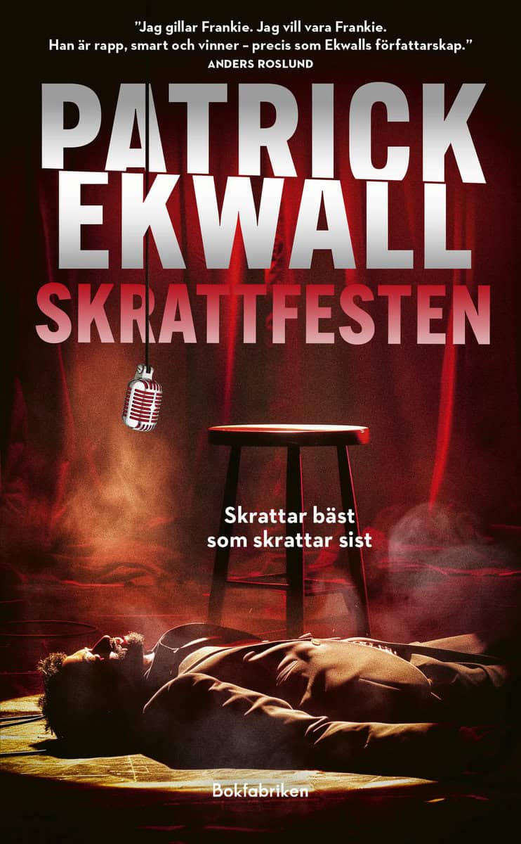 Patrick Ekwall : Skrattfesten