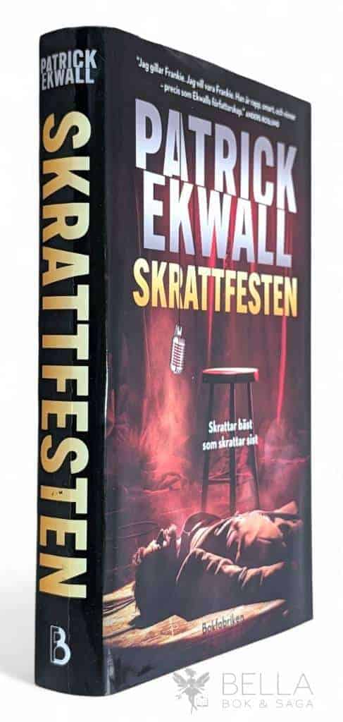 Patrick Ekwall : Skrattfesten - Frankie Larsson - Bok