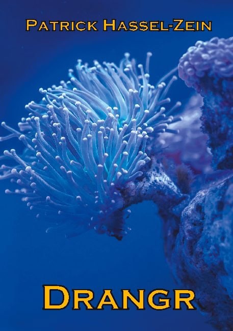 Patrick Hassel-Zein : Drangr : om att söka efter sina rötter och hitta mer än man hoppats på