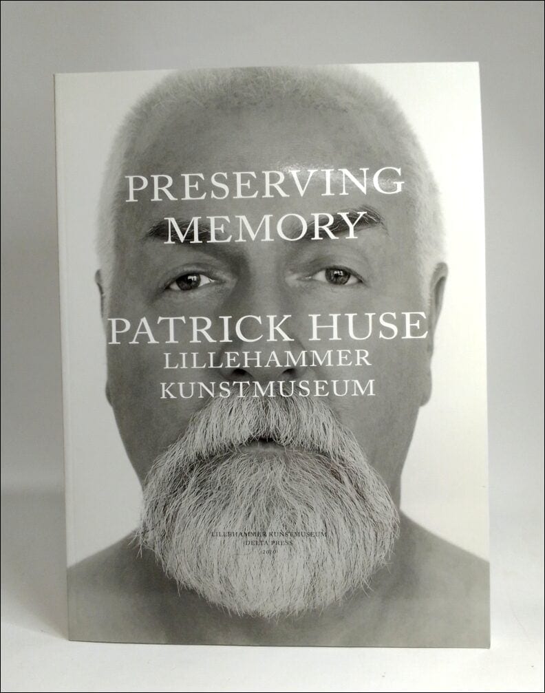 Patrick Huse : Preserving memory