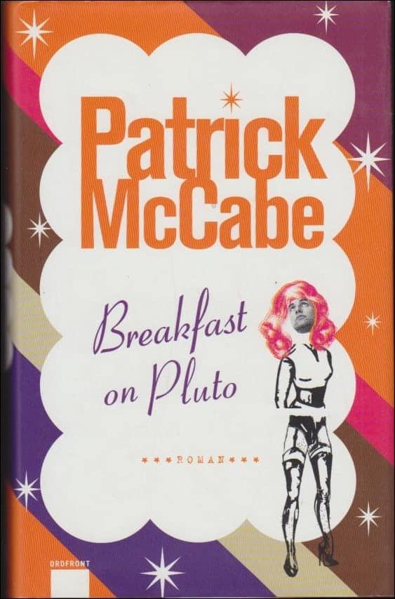 Patrick McCabe : Breakfast on Pluto