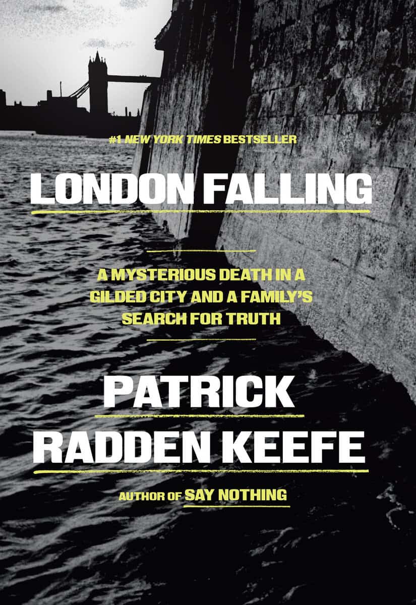 Patrick Radden Keefe : London falling