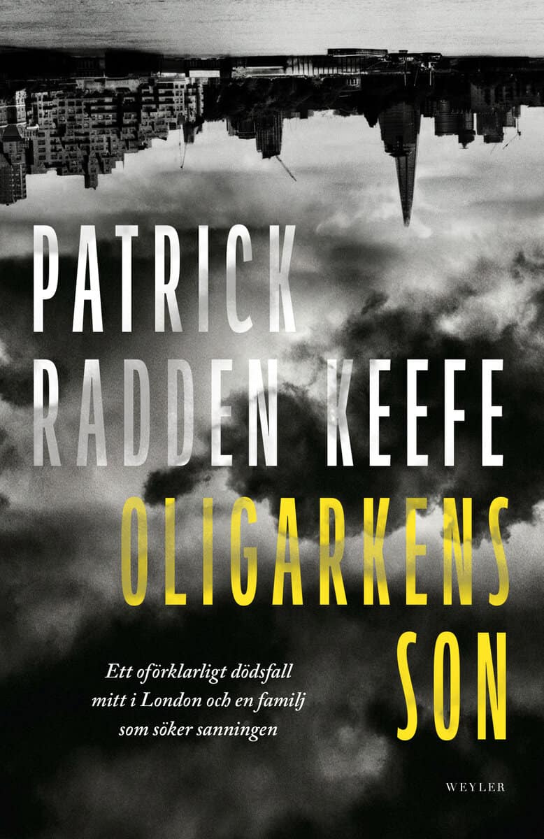 Patrick Radden Keefe : Oligarkens son