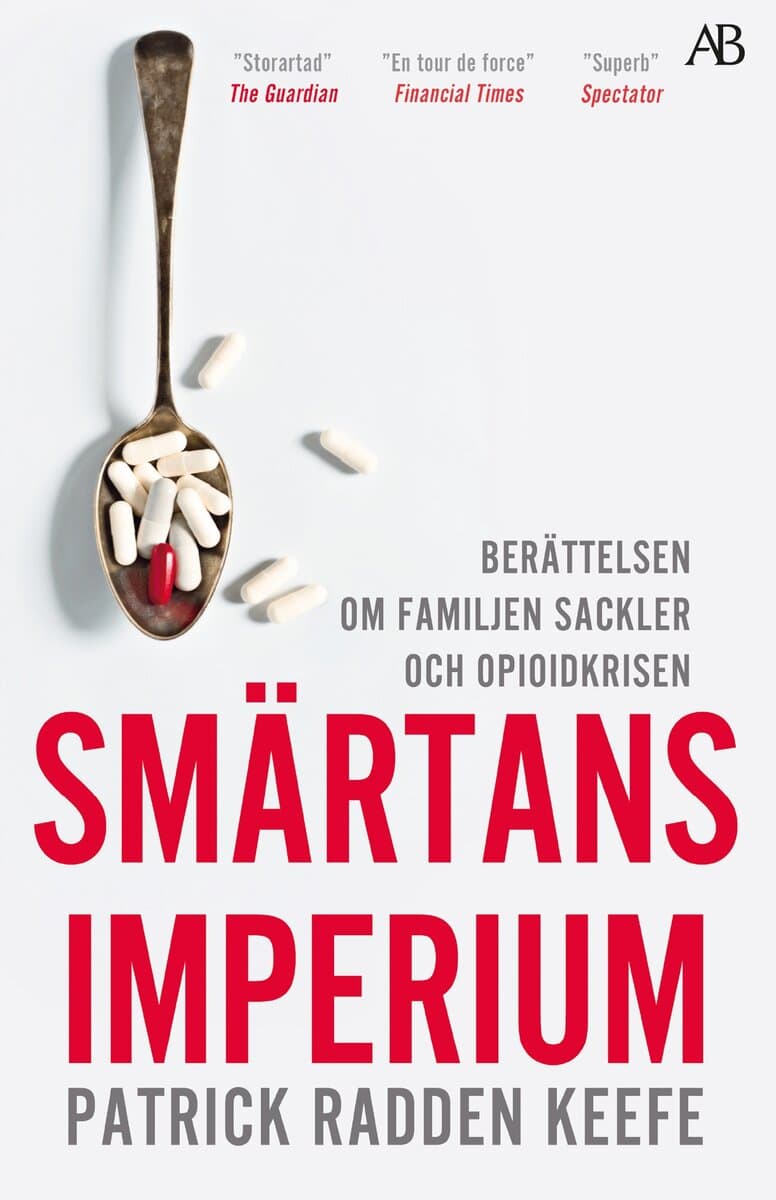 Patrick Radden Keefe : Smärtans imperium : berättelsen om familjen Sackler och opioidkrisen