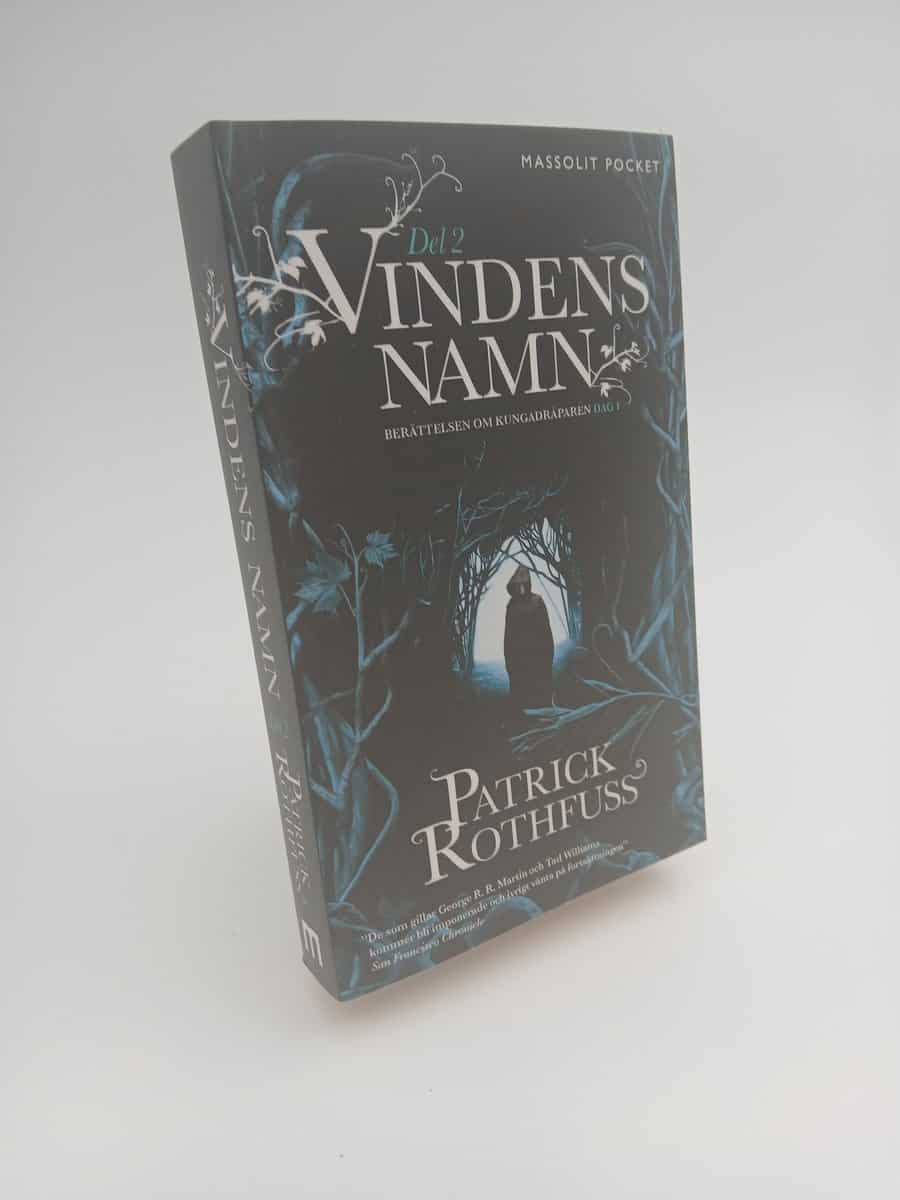 Patrick Rothfuss : Vindens namn. Del 2