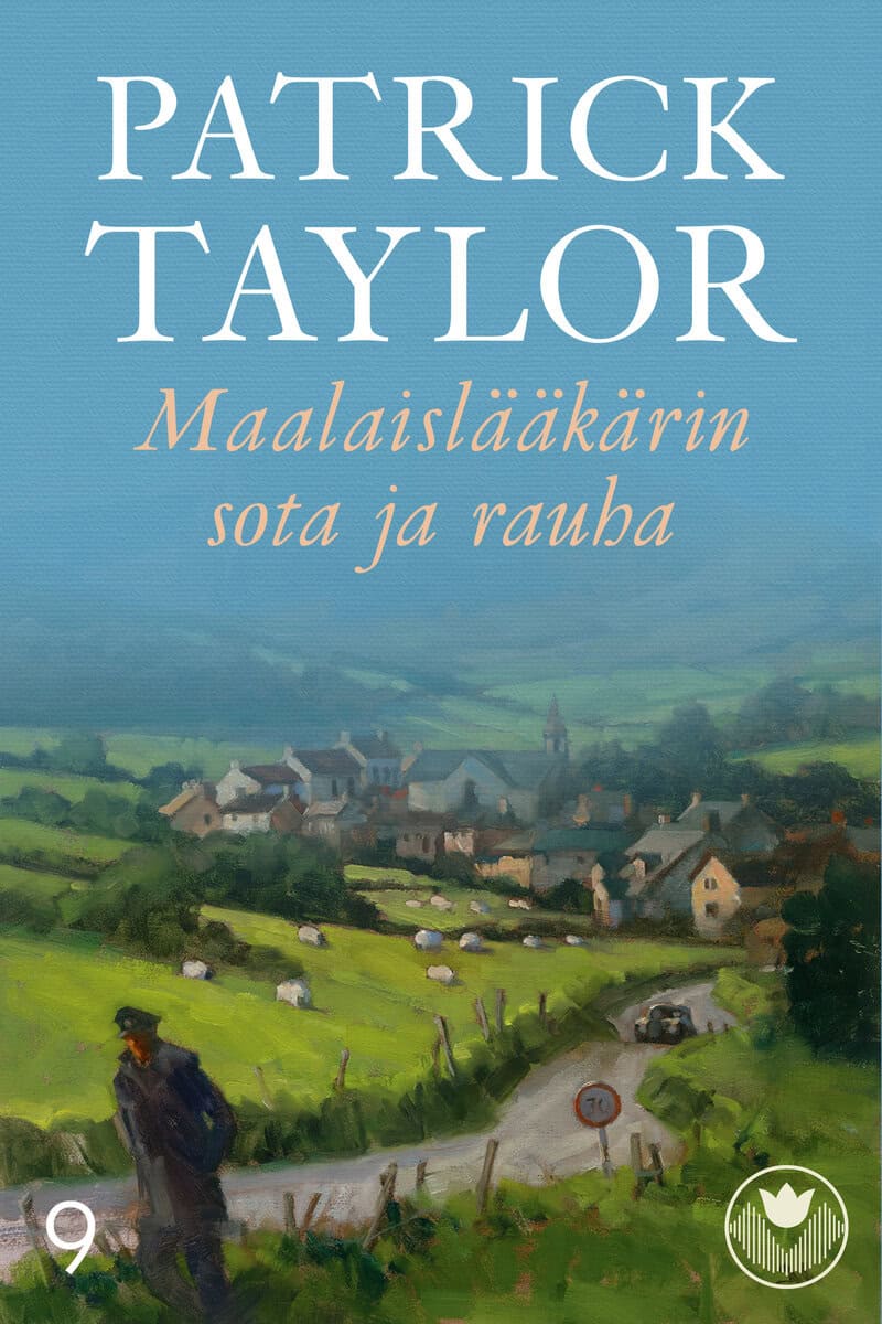 Patrick Taylor : Maalaislääkärin sota ja rauha