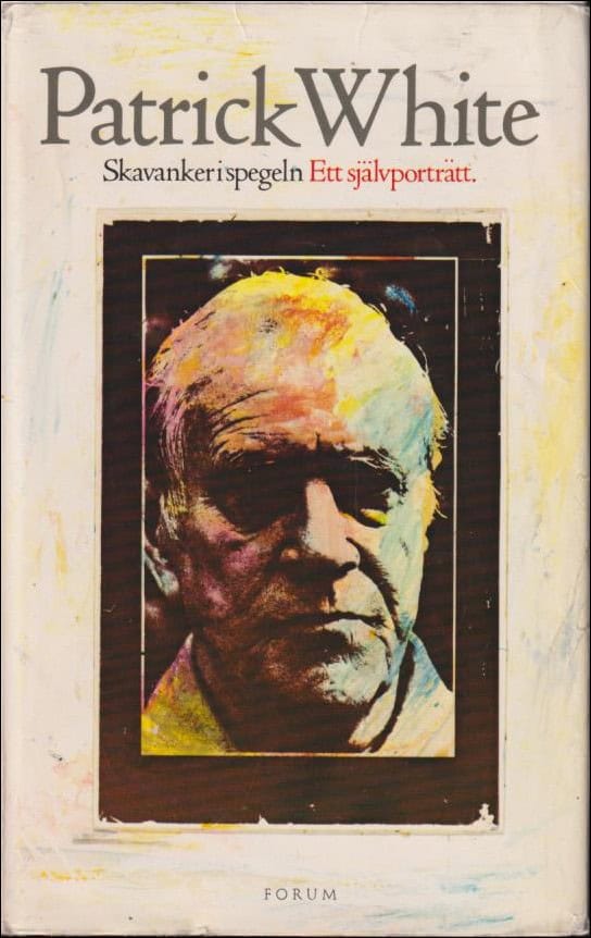 Patrick White : Skavanker i spegeln