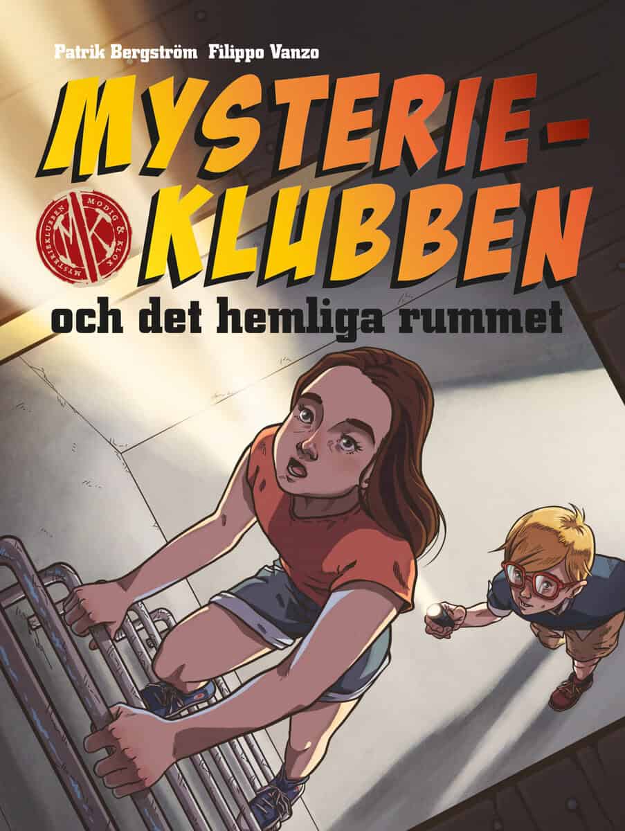 Patrik Bergström : Mysterieklubben och det hemliga rummet