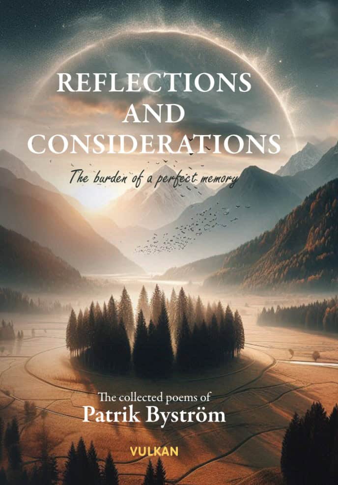 Patrik Byström : Reflections and considerations