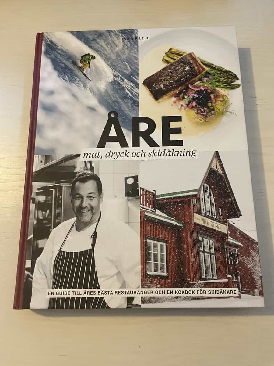 Patrik Leje : Åre mat, dryck och skidåkning