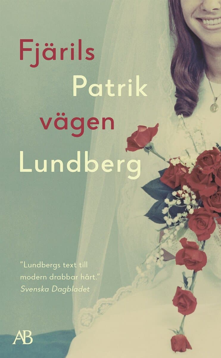 Patrik Lundberg : Fjärilsvägen