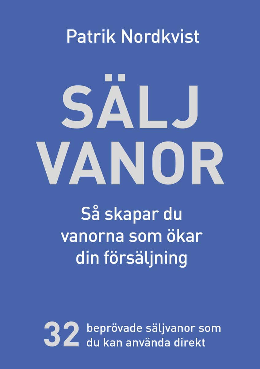 Patrik Nordkvist : Säljvanor
