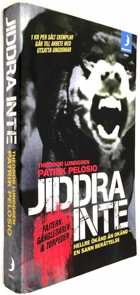Patrik Pelosio ; Theodor Lundgren : Jiddra inte