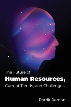 Patrik Reman : The future of human resources : current trends and challenges