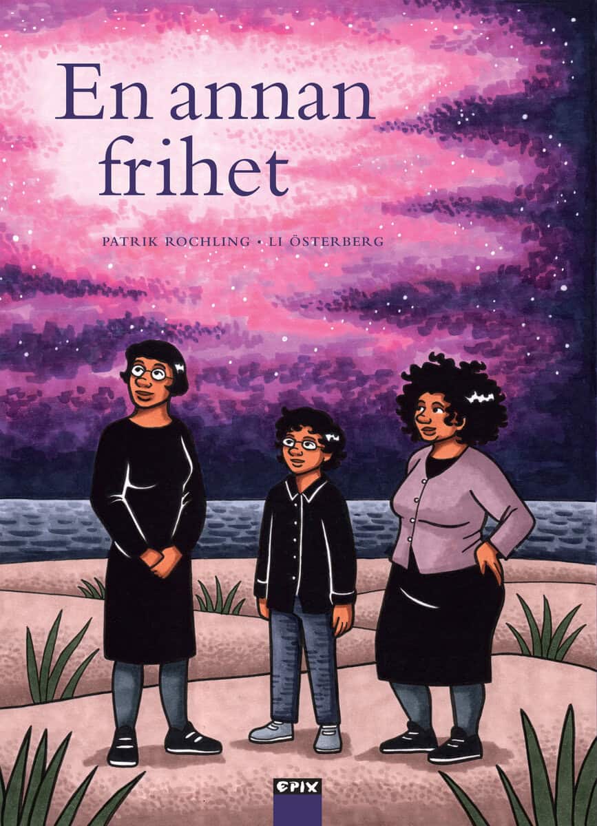Patrik Rochling : En annan frihet