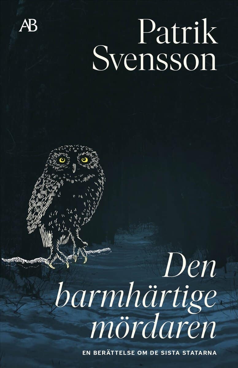 Patrik Svensson : Den barmhärtige mördaren