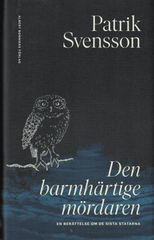 Patrik Svensson : Den barmhärtige mördaren