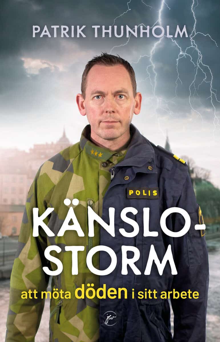 Patrik Thunholm : Känslostorm : att möta döden i sitt arbete