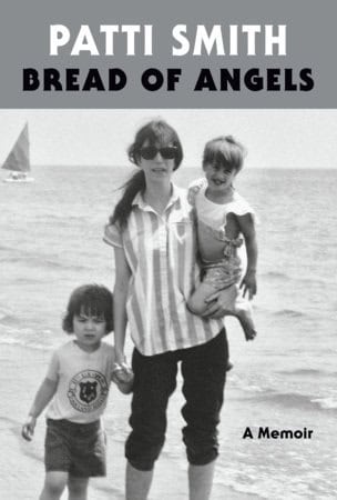 Patti Smith : Bread of Angels