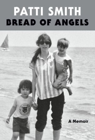 Patti Smith : Bread of Angels