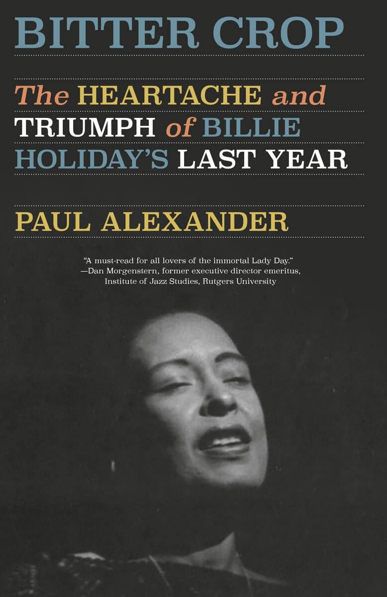 Paul Alexander : Bitter Crop