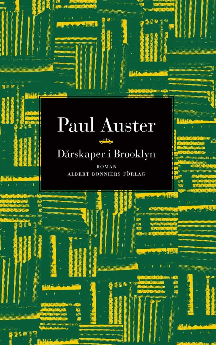 Paul Auster : Dårskaper i Brooklyn