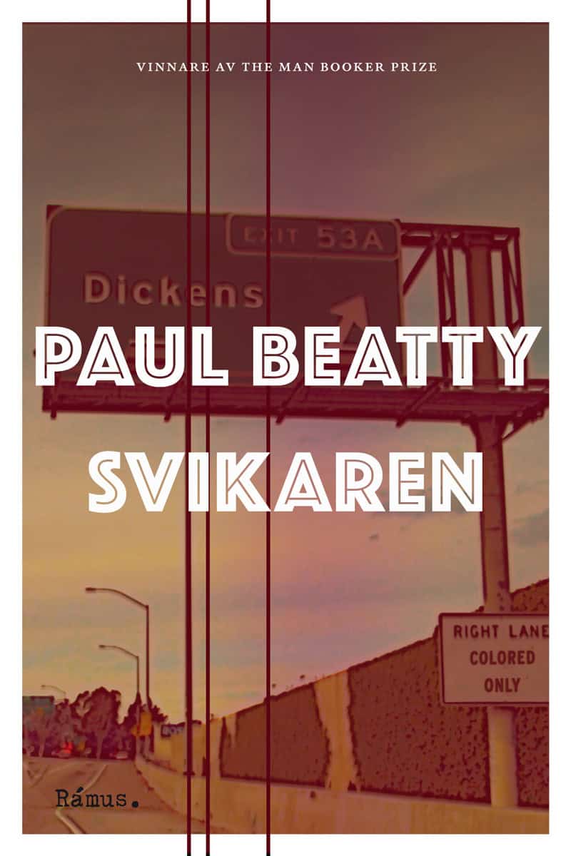 Paul Beatty : Svikaren